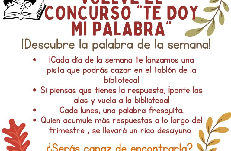 VUELVE EL CONCURSO TE DOY MI PALABRA